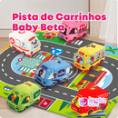 Pista de Carrinhos Baby Beta